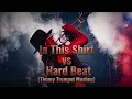In This Shirt vs Hard Beat (Timmy Trumpet Mashup) / Tomorrowland 2026