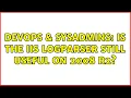 DevOps SysAdmins Is the IIS LogParser still useful on 2008 R2 2 Solutions