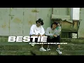 Download Lagu Ever Slkr - BESTIE Ft. Steve Wuaten (DISKOTANAH)