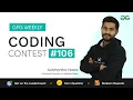 GFG Weekly Coding Contest - 106 Post Analysis GeeksforGeeks Practice