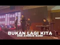 Download Lagu BUKAN LAGI KITA BY NADEERA | cover by One Avenue Band