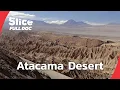 Download Lagu Atacama: Life in the World’s Driest Desert | FULL DOCUMENTARY
