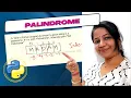 Python Program to find Palindrome discussed in detail Python coding in Hindi