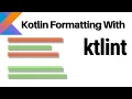 Formatting Kotlin Code with ktlint - How to Add ktlint to Your Kotlin Project