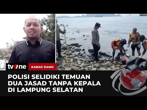 Polisi Selidiki Temuan Jasad Tanpa Kepala di Lampung