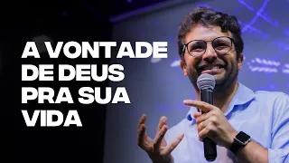 A VONTADADE DE DEUS PARA A SUA VIDA - Diogo Dantas [pregação completa]
