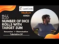 1155 Number of Dice Rolls With Target Sum Recursion Memoization Tabulation DP JAVA HINDI