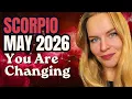 SCORPIO May 2026 Monthly Horoscope Major Shifts in You Your Relationships Finances