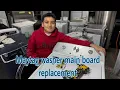 How to Replace the Main Control Board on a Maytag Washer W4505MW0 W11626074