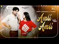Download Lagu AMLI AMLI (Full Video) Bunty Sarpanch | Afreen | Bad Eagles | Oneye Digital | New Punjabi Songs 2025