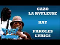 Gazo x La Rvfleuze - KAT (Paroles/Lyrics)