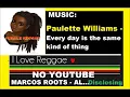 Download Lagu Paulette Williams - Every day is the same kind of thing / MARCOS ROOTS - AL