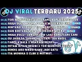 Lagu DJ TIKTOK TERBARU 2025🎵DJ TOR MONITOR KETUA - ORANG BARU LEBE GACOR🎵DJ NGGA DULU X DORA DORA