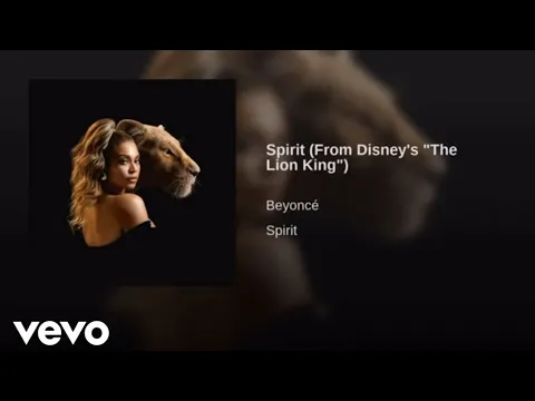 Download MP3 Beyonce - Spirit ( Official Audio) /OST / From Disney's - The Lion King