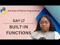 Built-in Funtions 100 Days of Python Programming Day-17