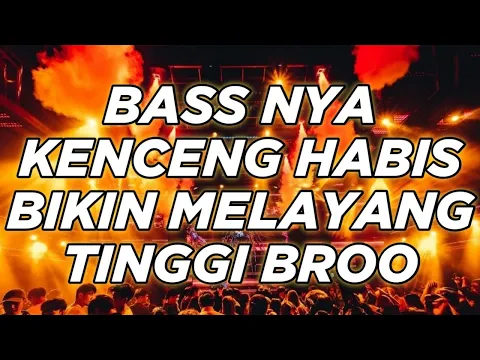 DJ DUGEM PALING ENAK SEDUNIA 2022