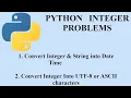 how to convert string and integer into date time in python Q 2