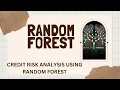 Python EDA PROJECT ON CREDIT RISK ANALYSIS PART - 2 PYTHON RANDOM FOREST DATA ANALYSIS