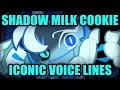Lagu Shadow Milk Cookie's Iconic Voice Lines 🤡🥛