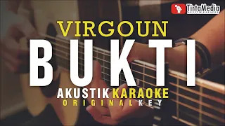 Download bukti - virgoun (akustik karaoke) MP3