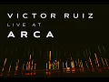 Lagu Victor Ruiz - Live from ARCA, São Paulo.
