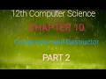 12th Computer Science Chapter 10 English Medium Constructor and Destructor Part 2