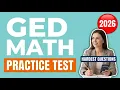 GED Math Practice Test Full Exam Review With Step-By-Step Solutions To Boost Your Score