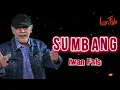 Download Lagu IWAN FALS - SUMBANG - LIRIK LAGU IWAN FALS SUMBANG FULL ALBUM