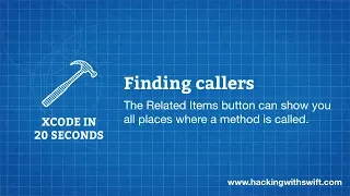 Xcode in 20 Seconds Finding callers