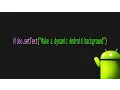 how to make a dynamic Android background - 10