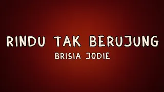 rindu tak berujung brisia jodie lyrics 