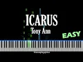 Download Lagu Tony Ann - ICARUS | EASY Piano Tutorial