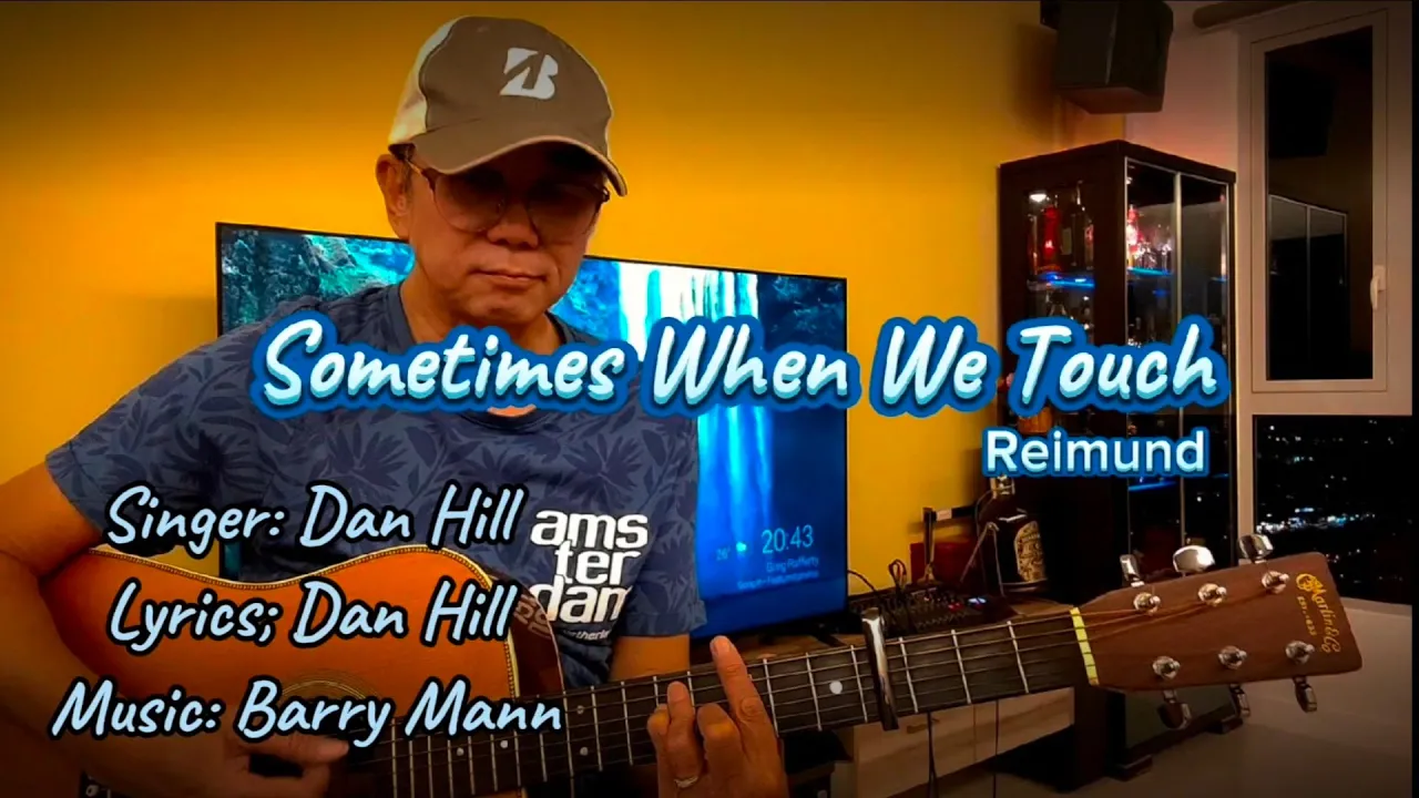 BEST Top English Oldies!  《Sometimes When We Touch》  Original singer: Dan Hill