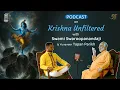 Download Lagu Krishna Unfiltered | with Swami Swaroopanandaji \u0026 Yuvaveer Tapan Parikh