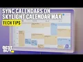 Syncing Calendars on Skylight Calendar Max Touchscreen Smart Calendar - Tech Tips from Best Buy