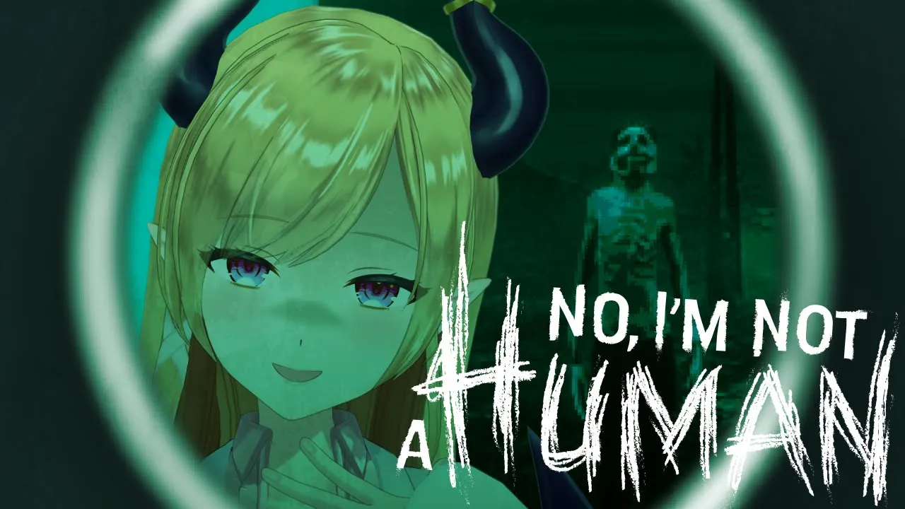 【No, I'm not a Human】深夜の怪しい訪問者。-入れていいのは人間だけ。【ホロライブ/癒月ちょこ】