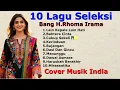 10 LAGU SELEKSI BANG HAJI RHOMA IRAMA - NOSTALGIA DANGDUT LAWAS RAJA DANGDUT - COVER MUSIK INDIA