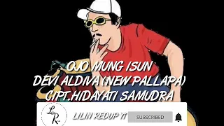 Download OJO MUNG ISUN-Devi Aldiva-New pallapa MP3