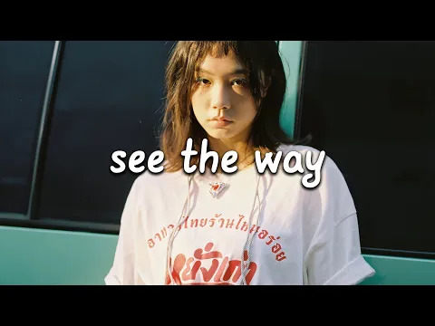 Download MP3 The Chainsmokers - See The Way (Lyrics) ft. Sabrina Claudio