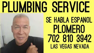 LAS VEGAS NEVADA PLUMBING PLUMBER SERVICE SE HABLA ESPANOL 702 810 3942