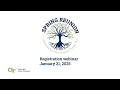 Registration Webinar - Spring Reunion 2025