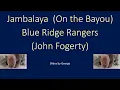 Download Lagu Blue Ridge Rangers  (John Fogerty) Jambalaya  (On the Bayou)  karaoke