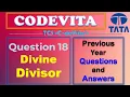 TCS Codevita Problem 18 Divine Divisors Codevita Previous Year Questions With Solution Python