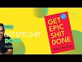 Get Epic Shit Done Part 1 - Achieving Your Goals with Ankur Warikoo book