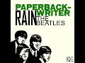 The Beatles - Rain (Stereo Fan Mix, No Fade Out, Extended Version)