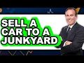 How to Sell a Car to a Junkyard in 2025 - Easy Guide