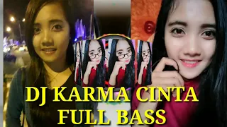 Download DJ KARMA CINTA FULL BASS 🎶🎶🔊🔊 MP3