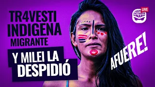 Milei despidió una TR4NS INDIGENA DlSCAP4CIT4D4 (según ella misma)