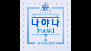 Download [INSTRUMENTAL] PRODUCE 101 season2 (프로듀스101 시즌2) _ PICK ME (나야나) (Digital Single) MP3