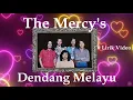 Download Lagu The Mercy's ~Dendang Melayu ~Lirik
